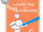 LOUPE PAS LA CATÉGORIE | TAPETTES